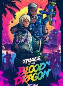 Trials of the Blood Dragon (2016)