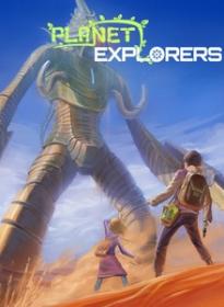 Planet Explorers (2016) Патч v1.1