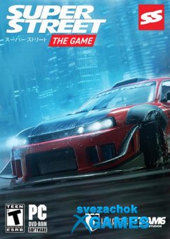 Super Street: The Game (2018)