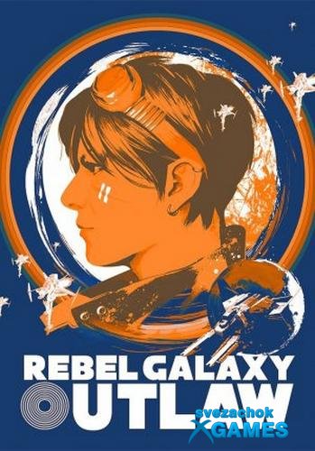 Rebel galaxy outlaw читы