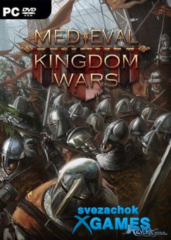 Medieval: Kingdom Wars