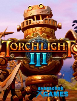 Torchlight 3 (2020)