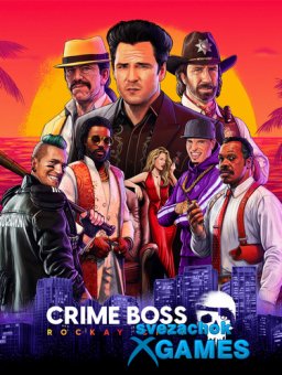 Crime Boss: Rockay City